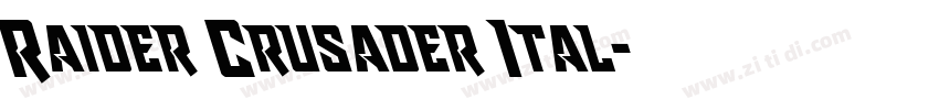 Raider Crusader Ital字体转换